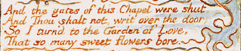 The Garden of Love by William Blake, stanza two